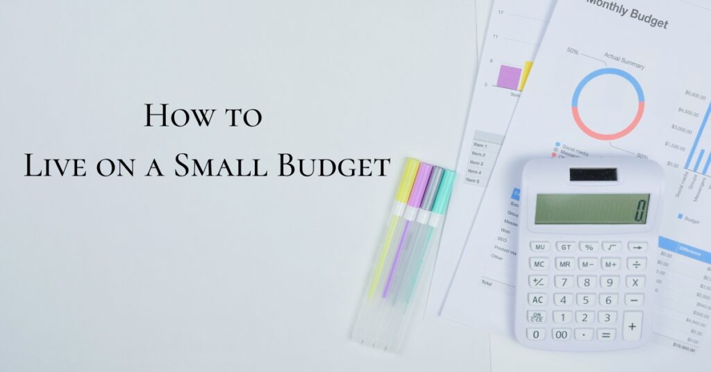 how to live on a small budget